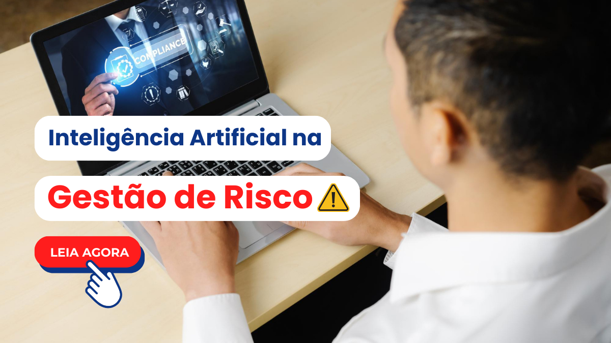 IA na Gestão de Risco: segurança e decisão rápida - Jéssica Pereira